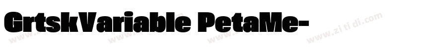 GrtskVariable PetaMe字体转换